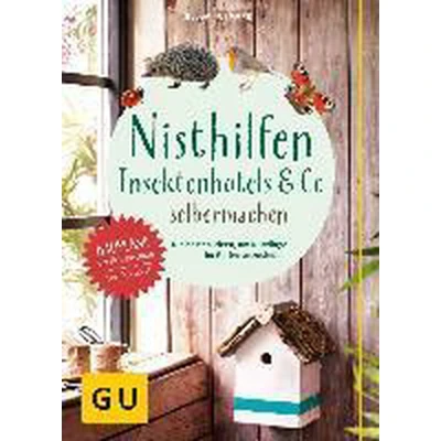 Afbeelding van Nisthilfen, Insektenhotels &amp; Co. selbermachen
