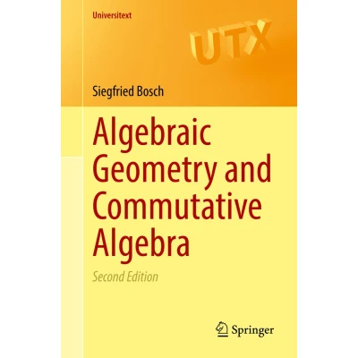 Afbeelding van Universitext Algebraic Geometry and Commutative Algebra