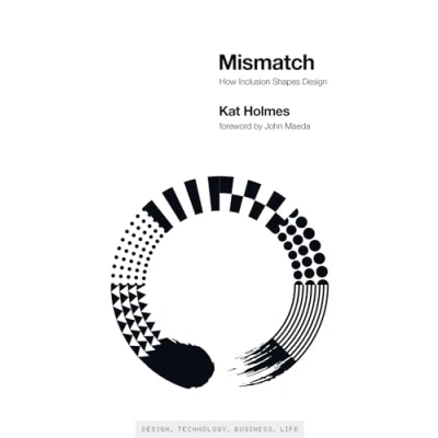 Afbeelding van Mismatch: How Inclusion Shapes Design