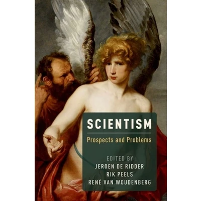Afbeelding van Scientism: Prospects and Problems