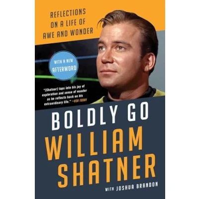 Afbeelding van Boldly Go: Reflections on a Life of Awe and Wonder