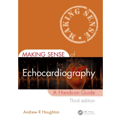 Afbeelding van Making Sense of Echocardiography: A Hands on Guide