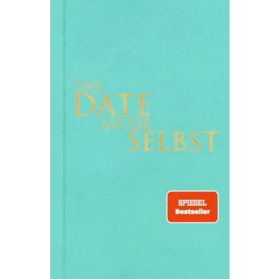 Afbeelding van Das Date mit dir selbst: Ein Reflexionsbuch 23 spannenden Übungen I Original in neuer edler Ausstattung