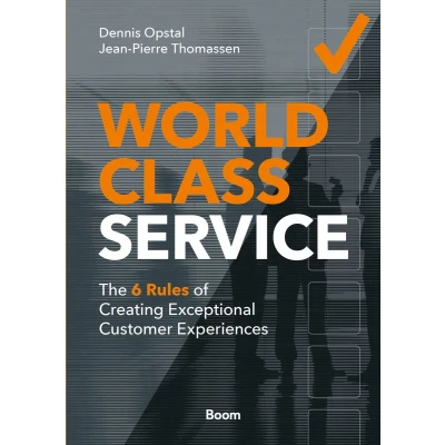 Afbeelding van World Class Service: The 6 Rules of Creating Exceptional Customer Experiences