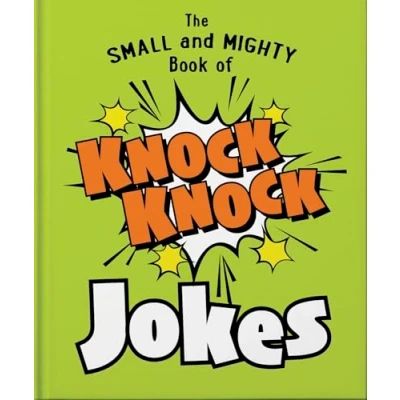 Afbeelding van The Small and Mighty Book of Knock Jokes: Who’s There?: 13