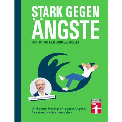 Afbeelding van Stark gegen Ängste: Wirksame Strategien Ängste, Phobien und Panikattacken