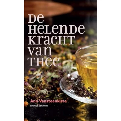 Afbeelding van De helende kracht van thee (Hardback)