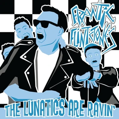 Afbeelding van The Frantic Flintstones Lunatics Are Ravin&#039; (10&quot; LP)
