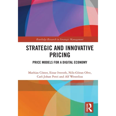 Afbeelding van Strategic and Innovative Pricing: Price Models for a Digital Economy