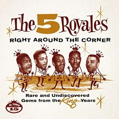 Afbeelding van The Five Royales Right Around Corner (CD)