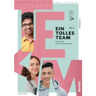 Afbeelding van EIN TOLLES TEAM A1.2 Kursbuch: Deutsch für Jugendliche.Deutsch als Fremdsprache / Kursbuch plus interaktive Version