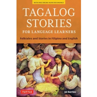Afbeelding van Tagalog Stories for Language Learners /anglais/tagalog: Folktales and in Filipino English (Free Online Audio)