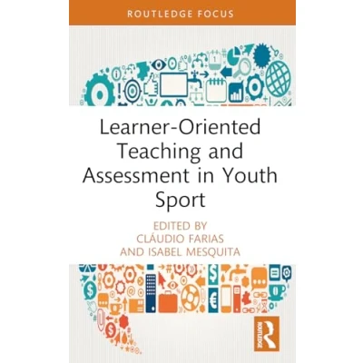 Afbeelding van Learner Oriented Teaching and Assessment in Youth Sport