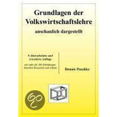 Afbeelding van Grundlagen der Volkswirtschaftslehre anschaulich dargestellt