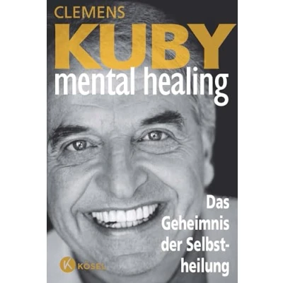 Afbeelding van Mental Healing Das Geheimnis der Selbstheilung