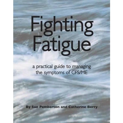 Afbeelding van Fighting Fatigue: Managing the Symptoms of CFS/ME