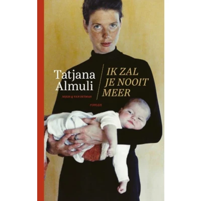 Afbeelding van Ik zal je nooit meer (Paperback)