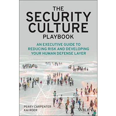 Afbeelding van The Security Culture Playbook: An Executive Guide To Reducing Risk and Developing Your Human Defense Layer