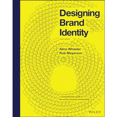 Afbeelding van Designing Brand Identity: A Comprehensive Guide to the World of Brands and Branding