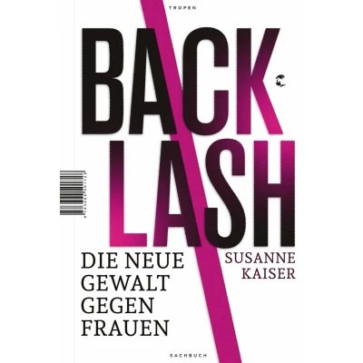 Afbeelding van Backlash Die neue Gewalt gegen Frauen