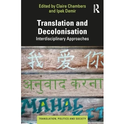 Afbeelding van Translation and Decolonisation: Interdisciplinary Approaches