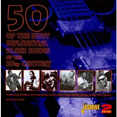 Afbeelding van 50 Of The Most Influential Blues Songs 20Th