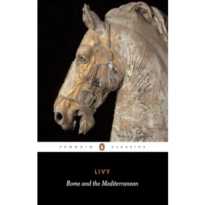 Afbeelding van Rome and The Mediterranean: Books XXXI XLV of History from Its Foundation