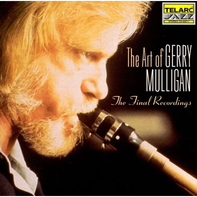 Afbeelding van The Art Of Gerry Mulligan: Final Recordings