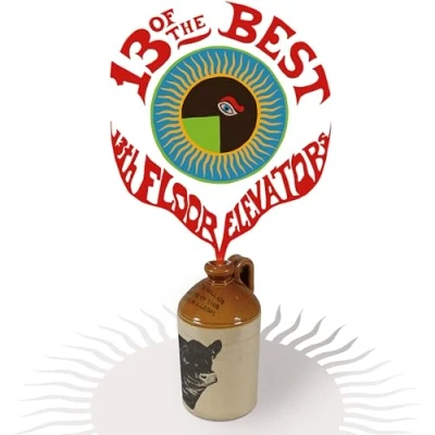 Afbeelding van 13th Floor Elevators 13 Of The Best (CD)