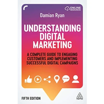 Afbeelding van Understanding digital Marketing: The principles of marketing explained simply and practically