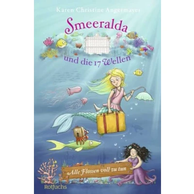 Afbeelding van Smeeralda und die 17 Wellen: Alle Flossen voll zu tun