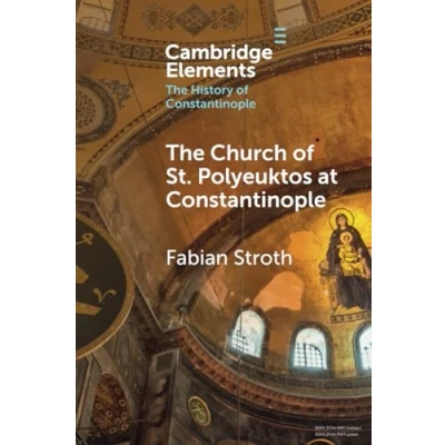 Afbeelding van The Church of St. Polyeuktos at Constantinople