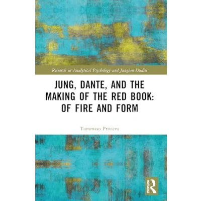 Afbeelding van Jung, Dante, and the Making Of Red Book: Fire Form