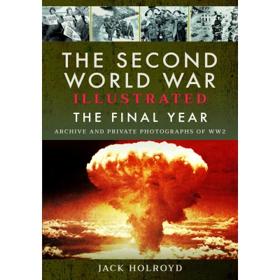 Afbeelding van The Second World War Illustrated: Final Year