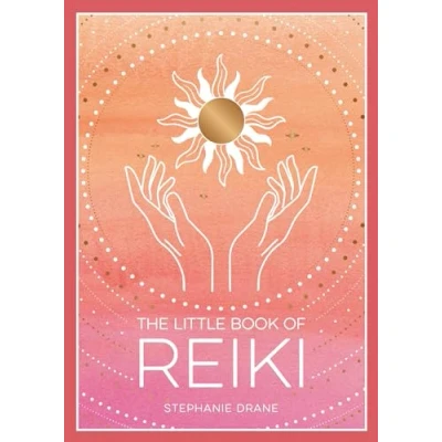 Afbeelding van the Little Book of Reiki: A Beginner&#039;s Guide to Art Energy Healing