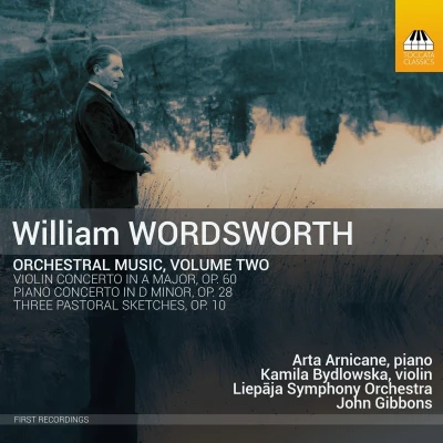 Afbeelding van Arta Arnicane, Kamila Bydlowska, Liepaja Symphony Orchestra Wordsworth: Orchestral Music, Volume Two (CD)