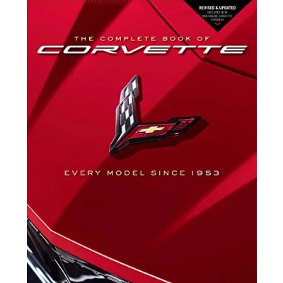Afbeelding van The Complete Book of Corvette: Every Model Since 1953 Revised &amp; Updated Includes New Mid Engine Corvette Stingray