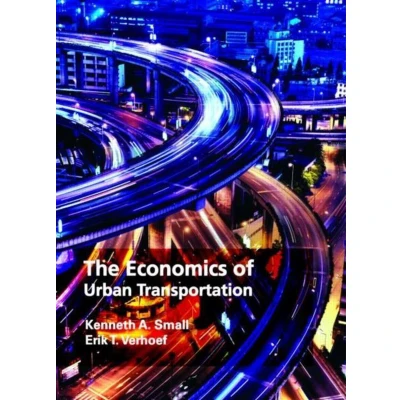 Afbeelding van The Economics of Urban Transportation: A Comprehensive Guide for Students