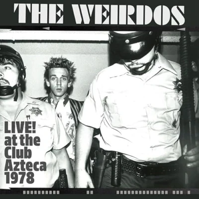 Afbeelding van Weirdos Live! At the Club Azteca 1978 (LP)