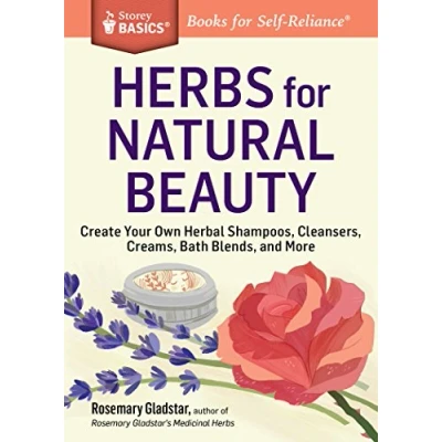 Afbeelding van Herbs for Natural Beauty: Create Your Own Herbal Shampoos, Cleansers, Creams, Bath Blends, and More. A Storey BASICS® Title