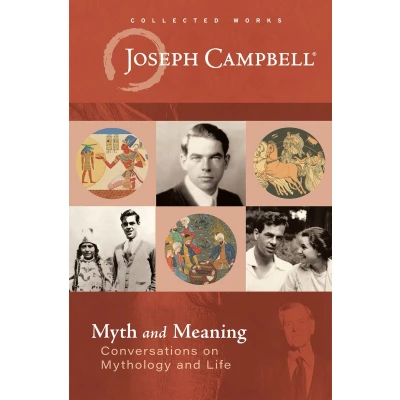 Afbeelding van Myth and Meaning: Conversations on Mythology Life