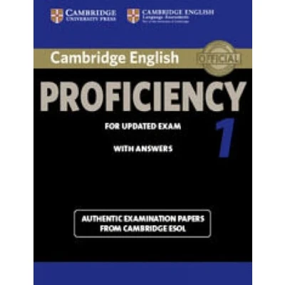 Afbeelding van Cambridge English Proficiency 1 for Updated Exam Student&#039;s Book with Answers: Authentic Examination Papers from ESOL