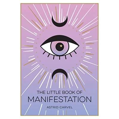 Afbeelding van The Little Book of Manifestation: A Beginner’s Guide to Manifesting Your Dreams and Desires