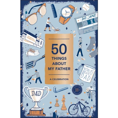 Afbeelding van 50 Things About My Father (Fill in Gift Book): A Celebration