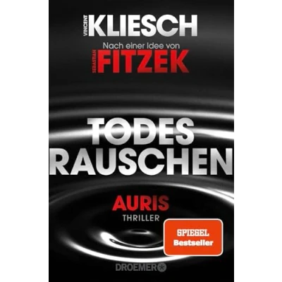 Afbeelding van Todesrauschen: Auris Nach einer Idee von Sebastian Fitzek: 3