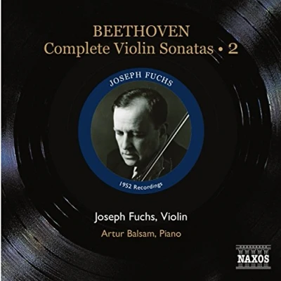 Afbeelding van Joseph Fuchs &amp; Artur Balsam Beethoven: Complete Violin Sonatas 2 (CD)