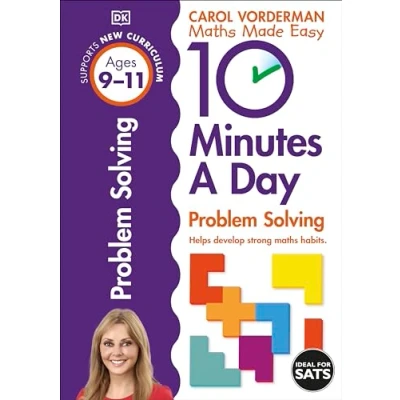 Afbeelding van 10 Minutes A Day Problem Solving, Ages 9 11 (Key Stage 2): Supports the National Curriculum, Helps Develop Strong Maths Skills
