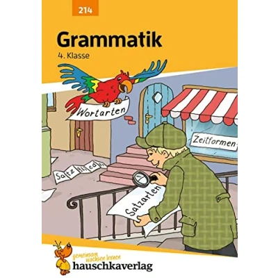 Afbeelding van Grammatik 4. Klasse: Einfache Wortarten und Satzglieder (Sprachbetrachtung), Übungsprogramm mit Lösungen für die Klasse (Vorbereitung den Übertritt an weiterführende Schulen): 214