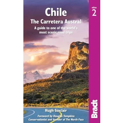 Afbeelding van Chile: Carretera Austral: A Guide to One of the World&#039;s Most Scenic Road Trips