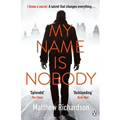 Afbeelding van My Name Is Nobody: BESTSELLING AUTHOR OF THE SCARLET PAPERS: TIMES THRILLER YEAR 2023